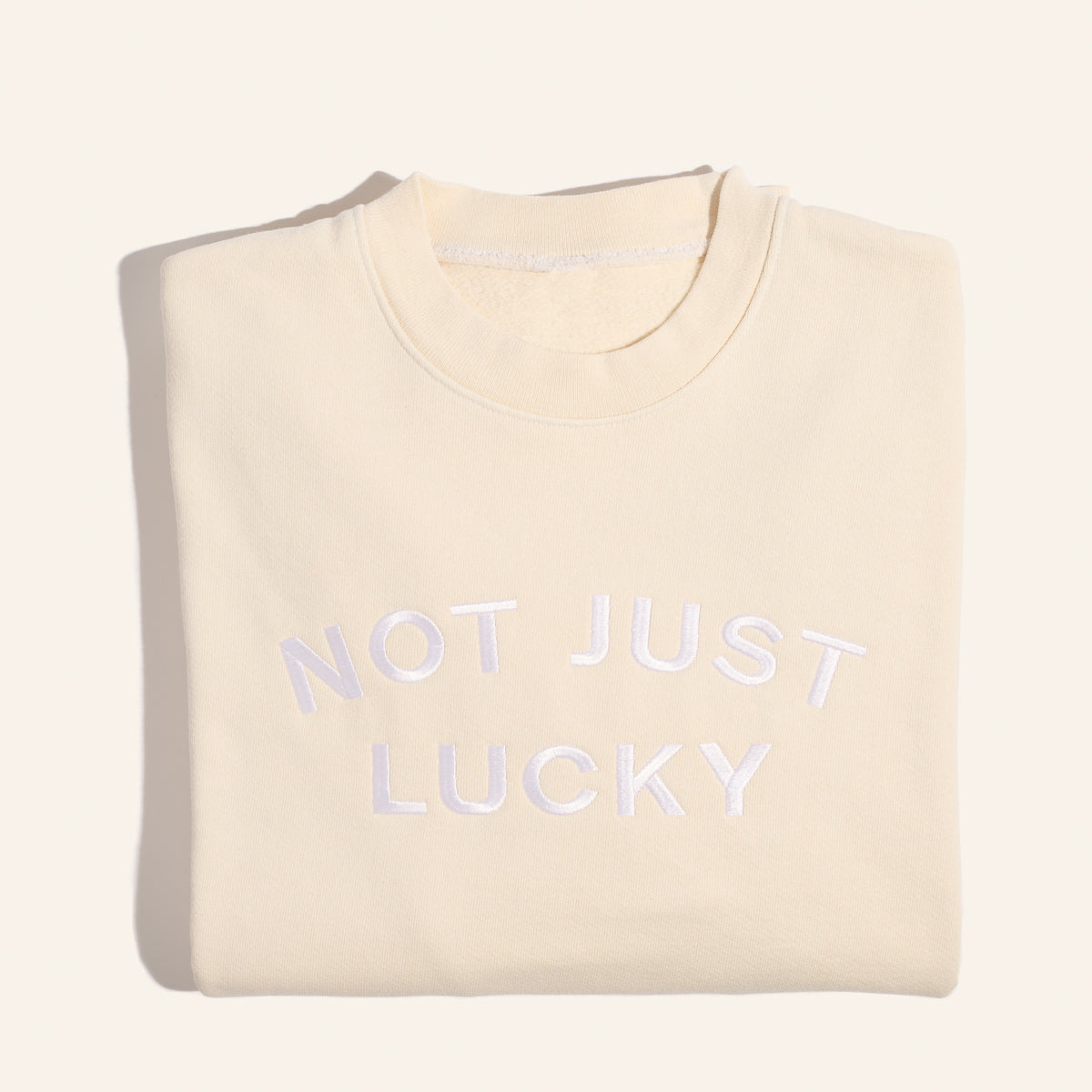 Not Just Lucky Crewneck